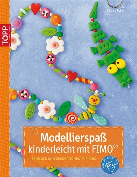 Buch - Modellierspaß kinderleicht mit Fimo®