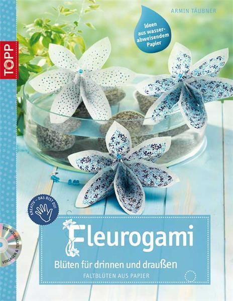 Livre - Fleurogami - Blüten für drinnen + draussen